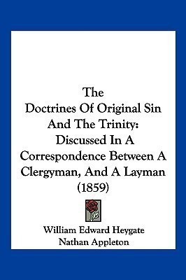 The Doctrines Of Original Sin And The Trinity(English, Paperback, Heygate William Edward)