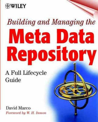 Building and Managing the Meta Data Repository(English, Paperback, Marco David)
