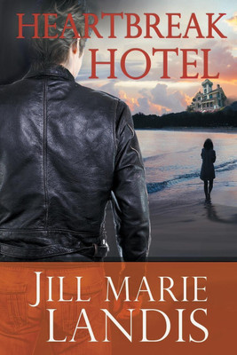 Heartbreak Hotel(English, Paperback, Landis Jill Marie)