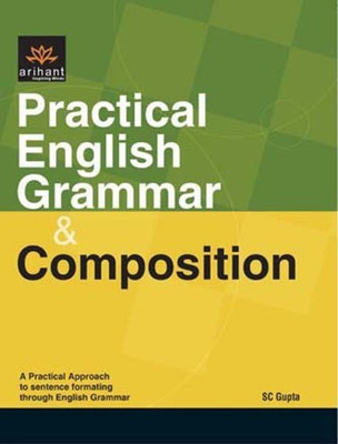 Practical English Grammar & Composition 2020 Edition(English, Paperback, Gupta S.C.)