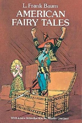 American Fairy Tales(English, Paperback, Baum L. Frank)