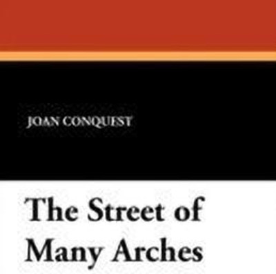 The Street of Many Arches(English, Paperback, Conquest Joan)