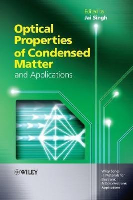 Optical Properties of Condensed Matter and Applications(English, Hardcover, unknown)