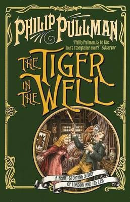 Tiger in the Well(English, Paperback, Pullman Philip)