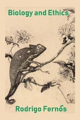 Biology and Ethics(English, Paperback, Fernos Rodrigo)