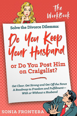 Solve the Divorce Dilemma(English, Paperback, Frontera Sonia)