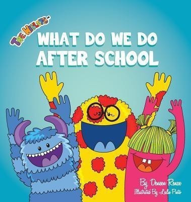 What Do We Do After School(English, Hardcover, Renae Deneen)