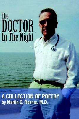 The Doctor in the Night(English, Paperback, Rosner Martin C M D)