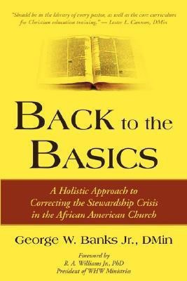 Back to the Basics(English, Paperback, Banks George W Jr)