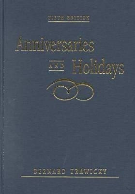 Anniversaries and Holidays(English, Hardcover, unknown)