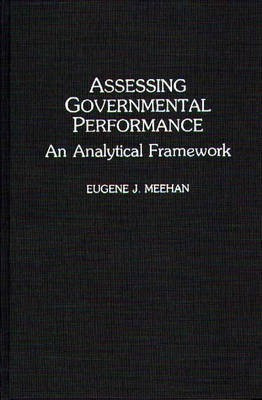 Assessing Governmental Performance(English, Hardcover, Meehan Eugene)