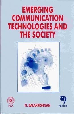 Emerging Communication Technologies and the Society(English, Hardcover, unknown)