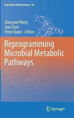 Reprogramming Microbial Metabolic Pathways(English, Hardcover, unknown)