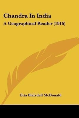 Chandra In India(English, Paperback, McDonald Etta Blaisdell)