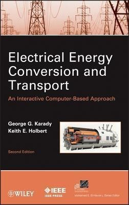 Electrical Energy Conversion and Transport(English, Hardcover, Karady George G.)
