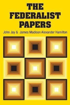 The Federalist Papers(English, Paperback, Hamilton Alexander)