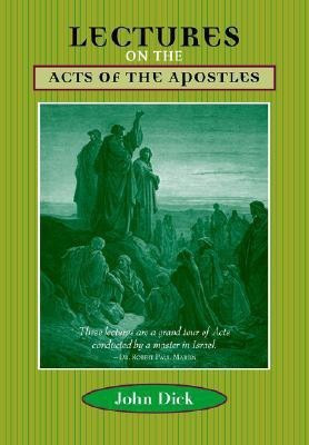 Lectures on the Acts of the Apostles(English, Paperback, Dick John)