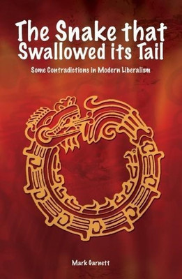 Snake That Swallowed Its Tail(English, Paperback, Garnett Mark)