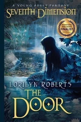 Seventh Dimension - The Door(English, Paperback, Roberts Lorilyn)
