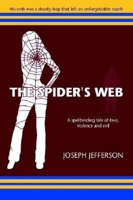 The Spider's Web(English, Paperback, Jefferson Joseph)