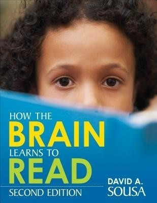 How the Brain Learns to Read(English, Paperback, Sousa David A.)