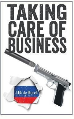 Taking Care of Business(English, Paperback, de Roeck J D)