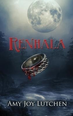 Renhala(English, Hardcover, Lutchen Amy Joy)