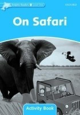 Dolphin Readers Level 1: On Safari Activity Book(English, Paperback, Wright Craig)