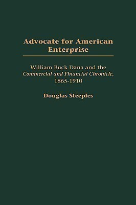 Advocate for American Enterprise(English, Hardcover, Steeples Douglas)