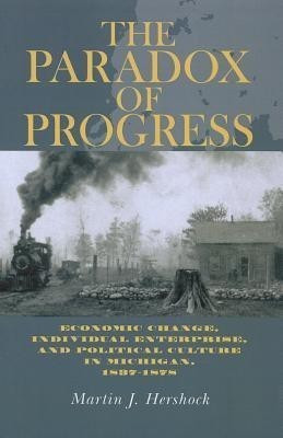 The Paradox of Progress(English, Paperback, Hershock Martin J.)