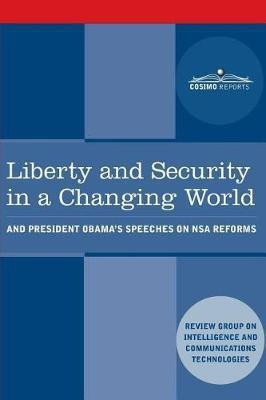 Liberty and Security in a Changing World(English, Paperback, National Intelligence Review Group)