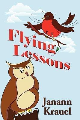 Flying Lessons(English, Paperback, Janann Krauel)
