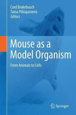 Mouse as a Model Organism(English, Hardcover, unknown)