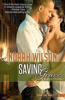 Saving Grace(English, Paperback, Wilson Norah)