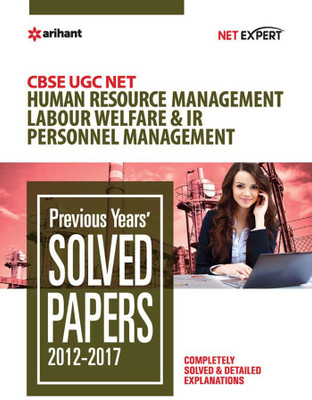 CBSE UGC NET Human Resource Management Labour Welfare & IR Personnel Management Previous year solved papers(English, Paperback, unknown)