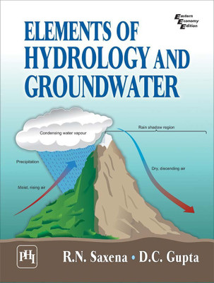 Elements of Hydrology and Groundwater(English, Paperback, Saxena R. N.)