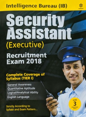 Intelligence Bureau Security Assistant (Executive) Recruitment Exam 2018(English, Paperback, unknown)