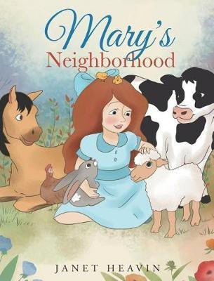 Mary's Neighborhood(English, Hardcover, Heavin Janet)