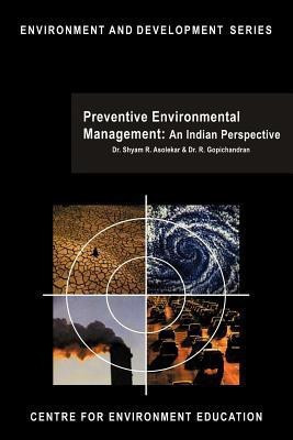 Preventive Environmental Management(English, Paperback, Asolekar Shyam. R.)