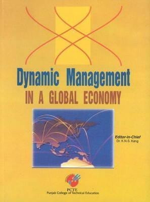 Dynamic Management in a Global Economy(English, Hardcover, unknown)