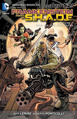 Frankenstein, Agent Of S.H.A.D.E. Vol. 1(English, Paperback, Lemire Jeff)