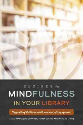 Recipes for Mindfulness in Your Library(English, Paperback, Charney Madeleine)