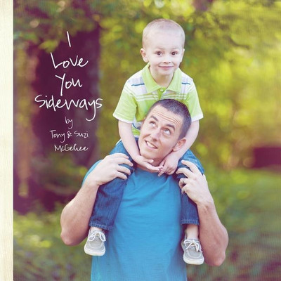 I Love You Sideways(English, Paperback, McGehee Tony)