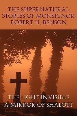 The Supernatural Stories of Monsignor Robert H. Benson(English, Paperback, Benson Robert Hugh Msgr)