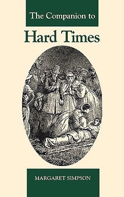 The Companion to Hard Times(English, Hardcover, Simpson Margaret)