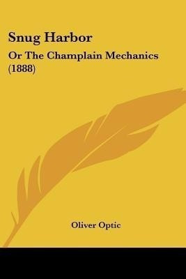 Snug Harbor(English, Paperback, Optic Oliver Professor)