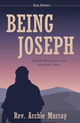Being Joseph(English, Paperback, Murray Rev Archie)