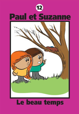 Paul et Suzanne - Le beau temps(French, Paperback, Tougas Janine)