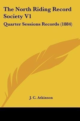 The North Riding Record Society V1(English, Paperback, unknown)
