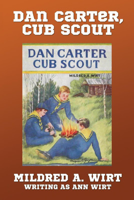 Dan Carter, Cub Scout(English, Paperback, Wirt Mildred A)